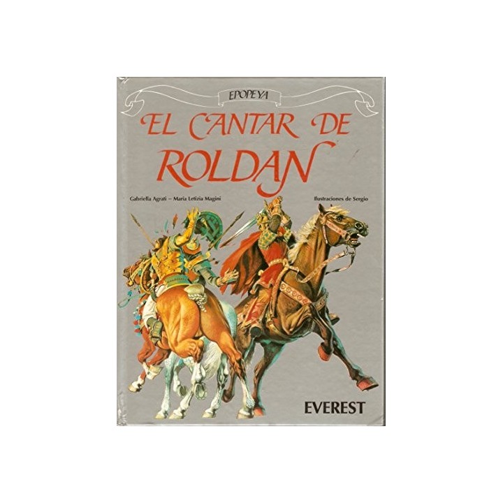 El Cantar De Roldán (Primera edición)